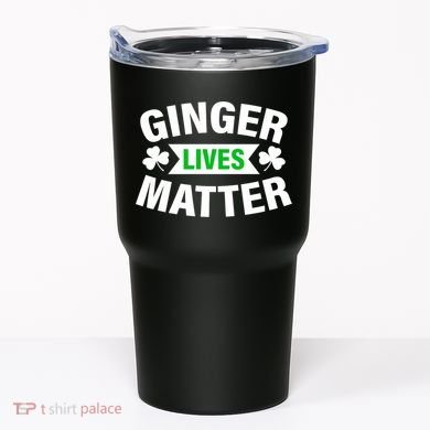 Ginger Lives Matter St Patricks Day Tumbler
