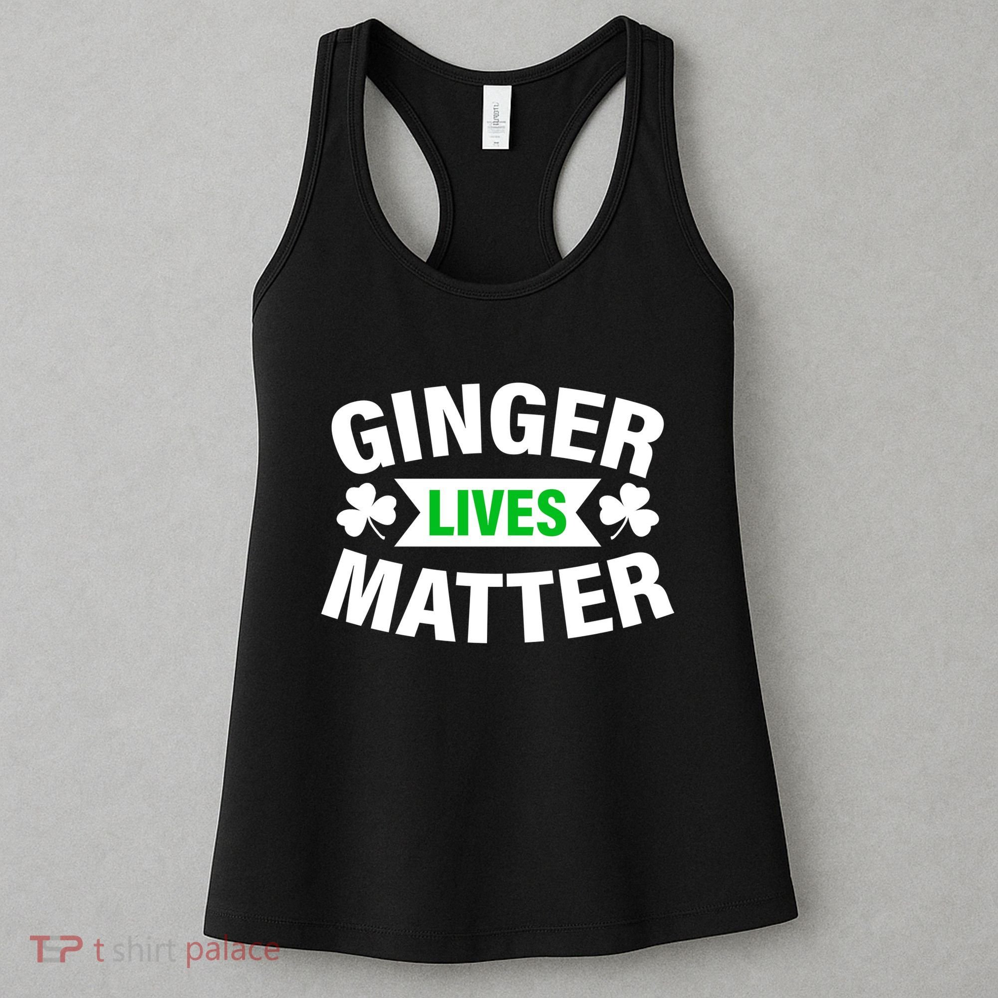 Ginger Lives Matter St Patricks Day Women's Tank Top