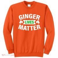 Ginger Lives Matter St Patricks Day Sweatshirt thumb 0