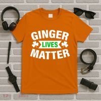 Ginger Lives Matter St Patricks Day T-Shirt thumb 5