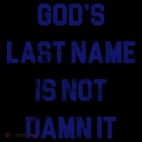 Gods Last Name Is Not Damn It Coffee Mug thumb 5