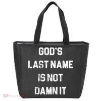 Gods Last Name Is Not Damn It Tote Bag thumb 0