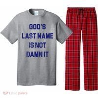 Gods Last Name Is Not Damn It Pajama Set thumb 0
