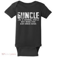 Guncle Like Normal Uncle More Fun Owns Guns Baby Bodysuit thumb 0