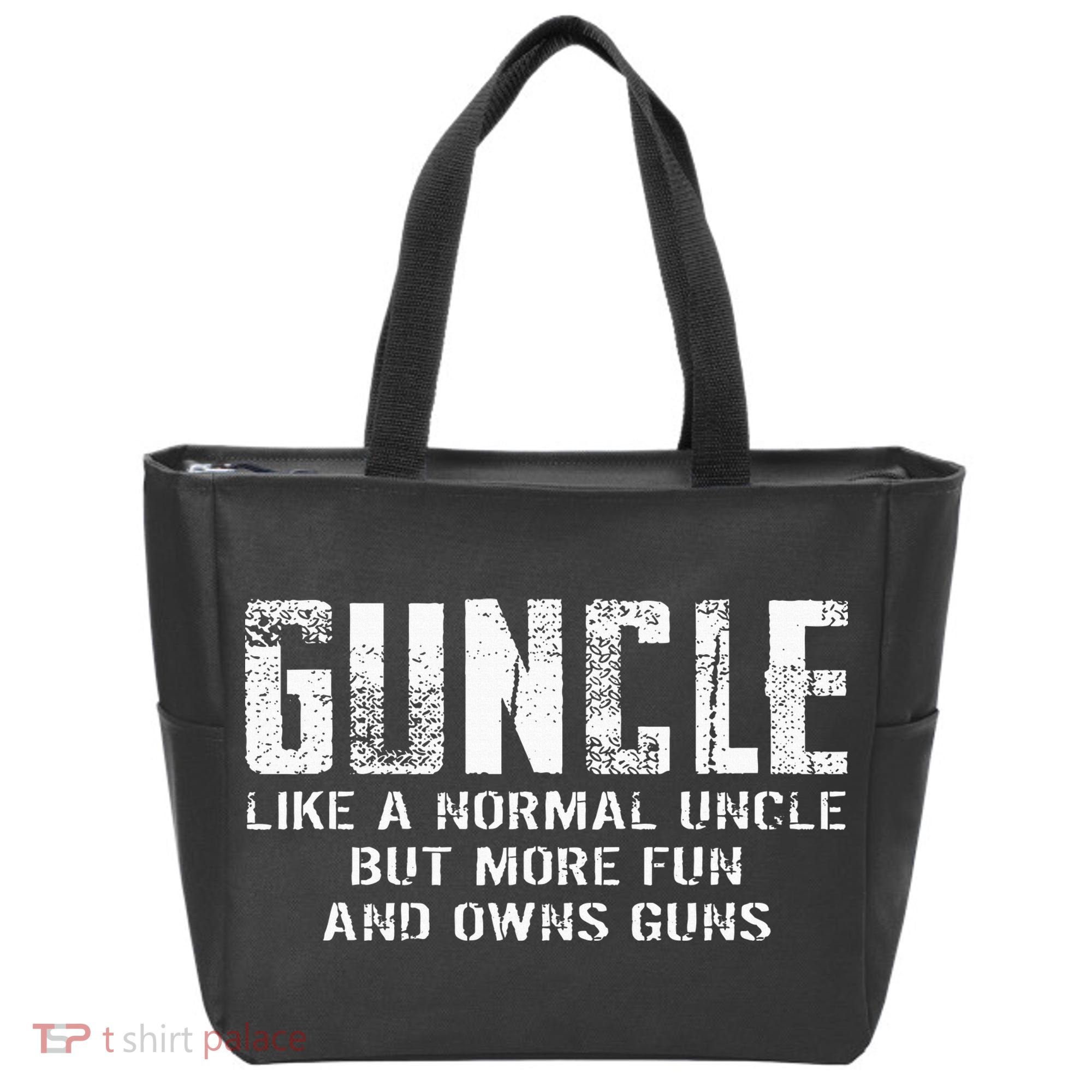 Guncle Like Normal Uncle More Fun Owns Guns Tote Bag