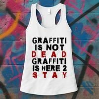 Graffiti Lives On: ItS Here To Stay Not Fade Away! Women's Tank Top thumb 3