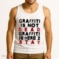 Graffiti Lives On: ItS Here To Stay Not Fade Away! Tank Top thumb 3