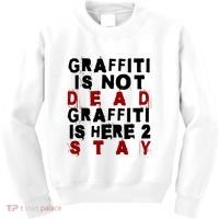 Graffiti Lives On: ItS Here To Stay Not Fade Away! Kids Sweatshirt thumb 0