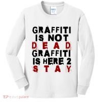 Graffiti Lives On: ItS Here To Stay Not Fade Away! Kids Long Sleeve Shirt thumb 0