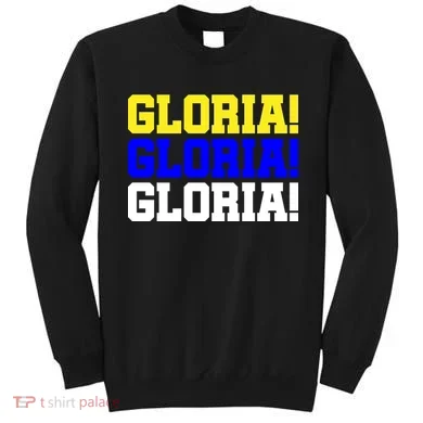 Gloria! Gloria! Gloria! Sweatshirt