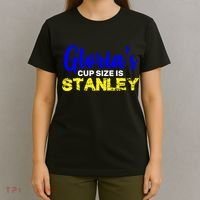 Gloria's Cup size is Stanley  T-Shirt thumb 4