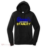 Gloria's Cup size is Stanley  Women's Hoodie thumb 0