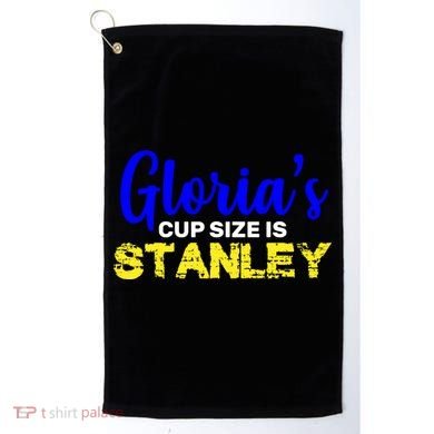 Gloria's Cup size is Stanley  Golf Towel