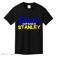 Gloria's Cup size is Stanley  Kids T-Shirt thumb 0