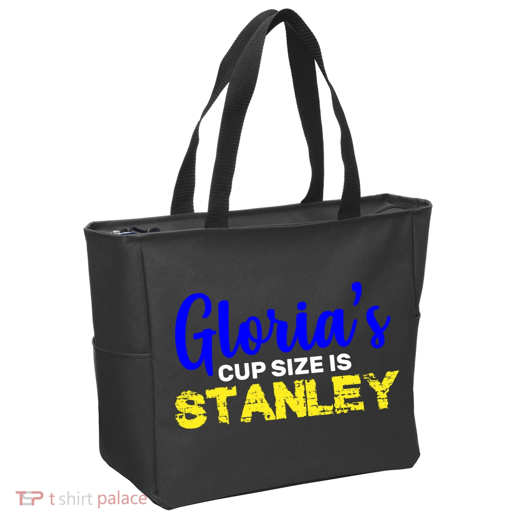 Gloria's Cup size is Stanley  Tote Bag