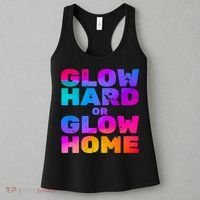 Glow Hard Or Glow Home Women's Tank Top thumb 3