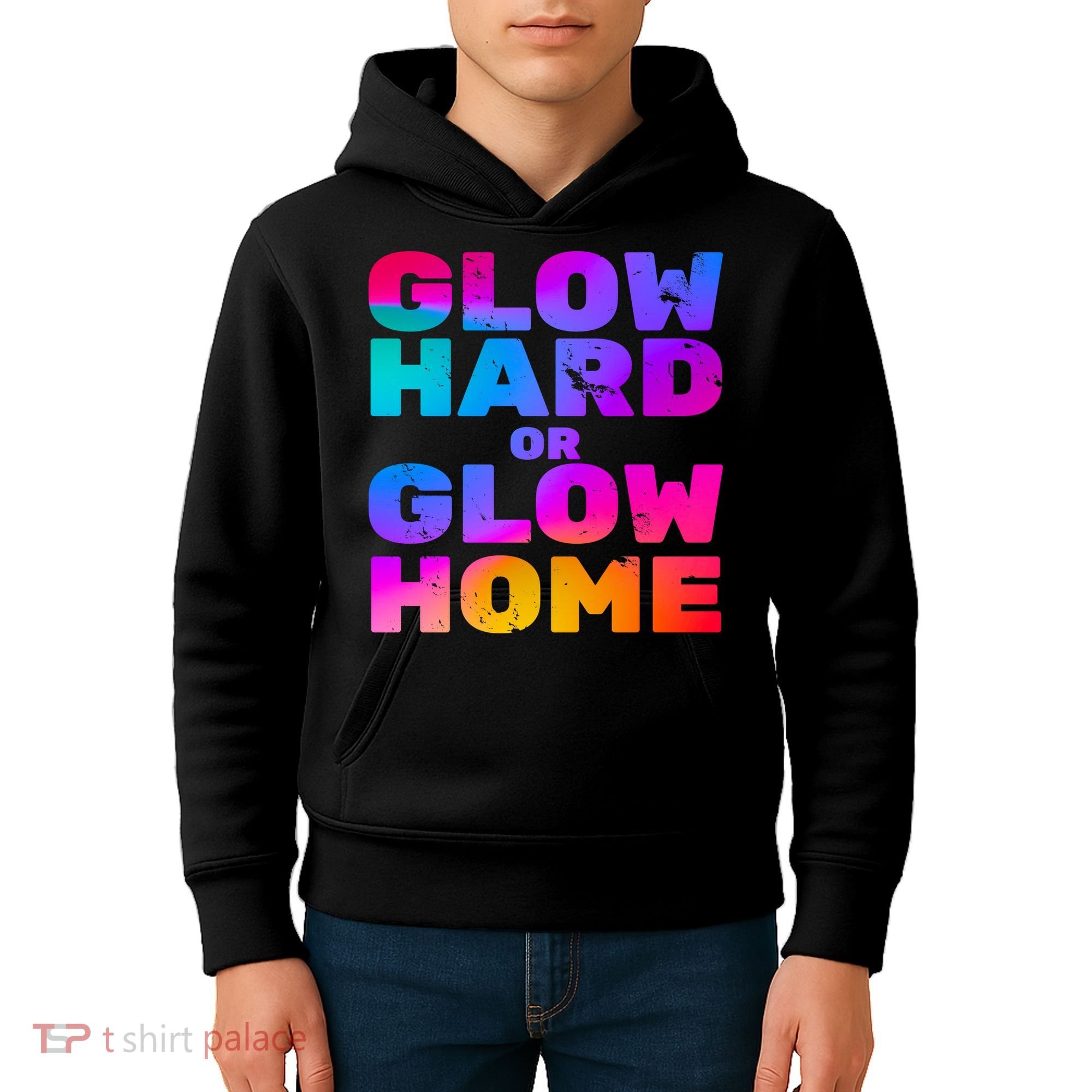 Glow Hard Or Glow Home Kids Hoodie