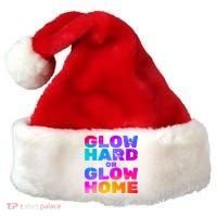 Glow Hard Or Glow Home Santa Hat thumb 0