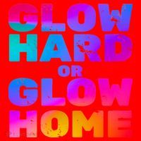 Glow Hard Or Glow Home Santa Hat thumb 1