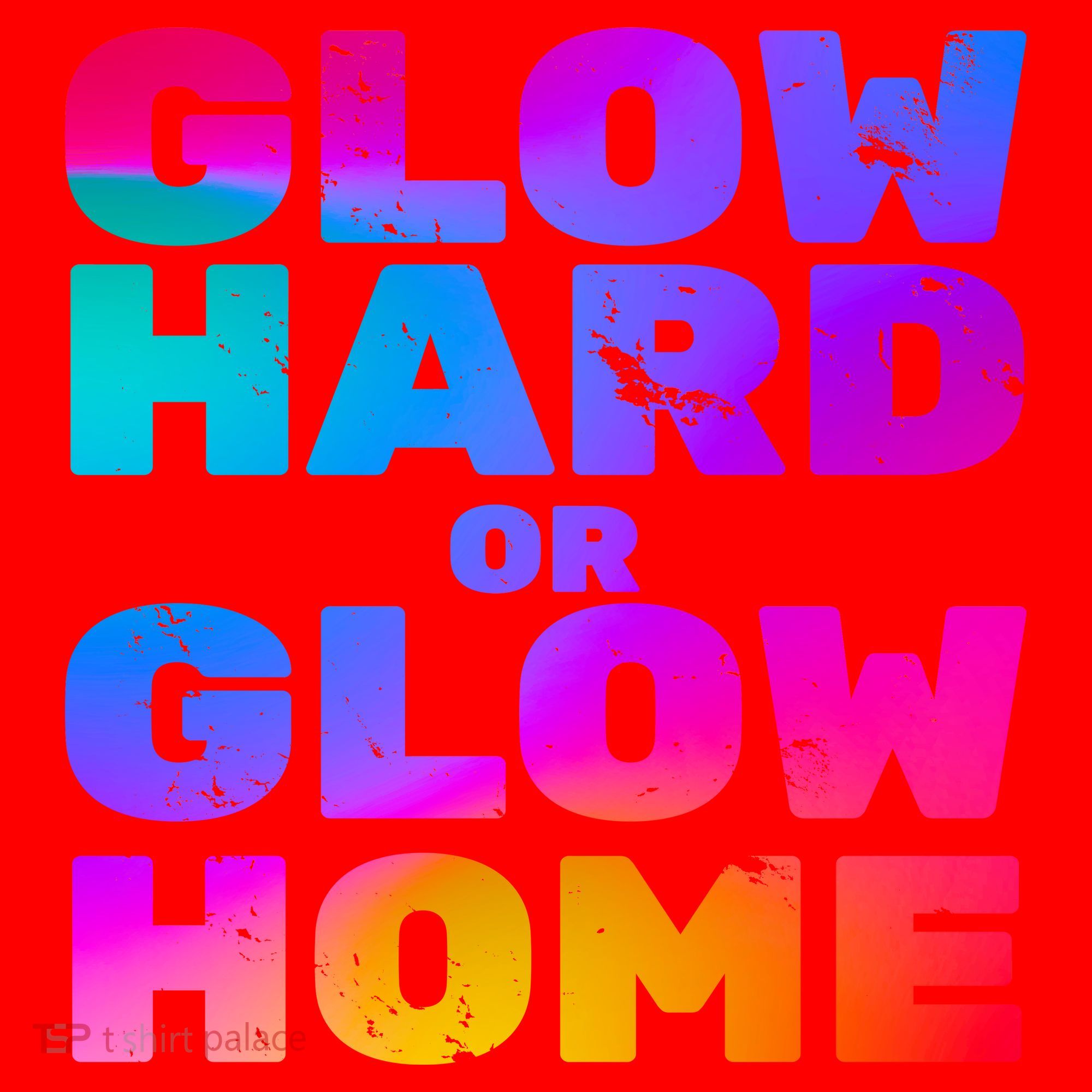 Glow Hard Or Glow Home Santa Hat