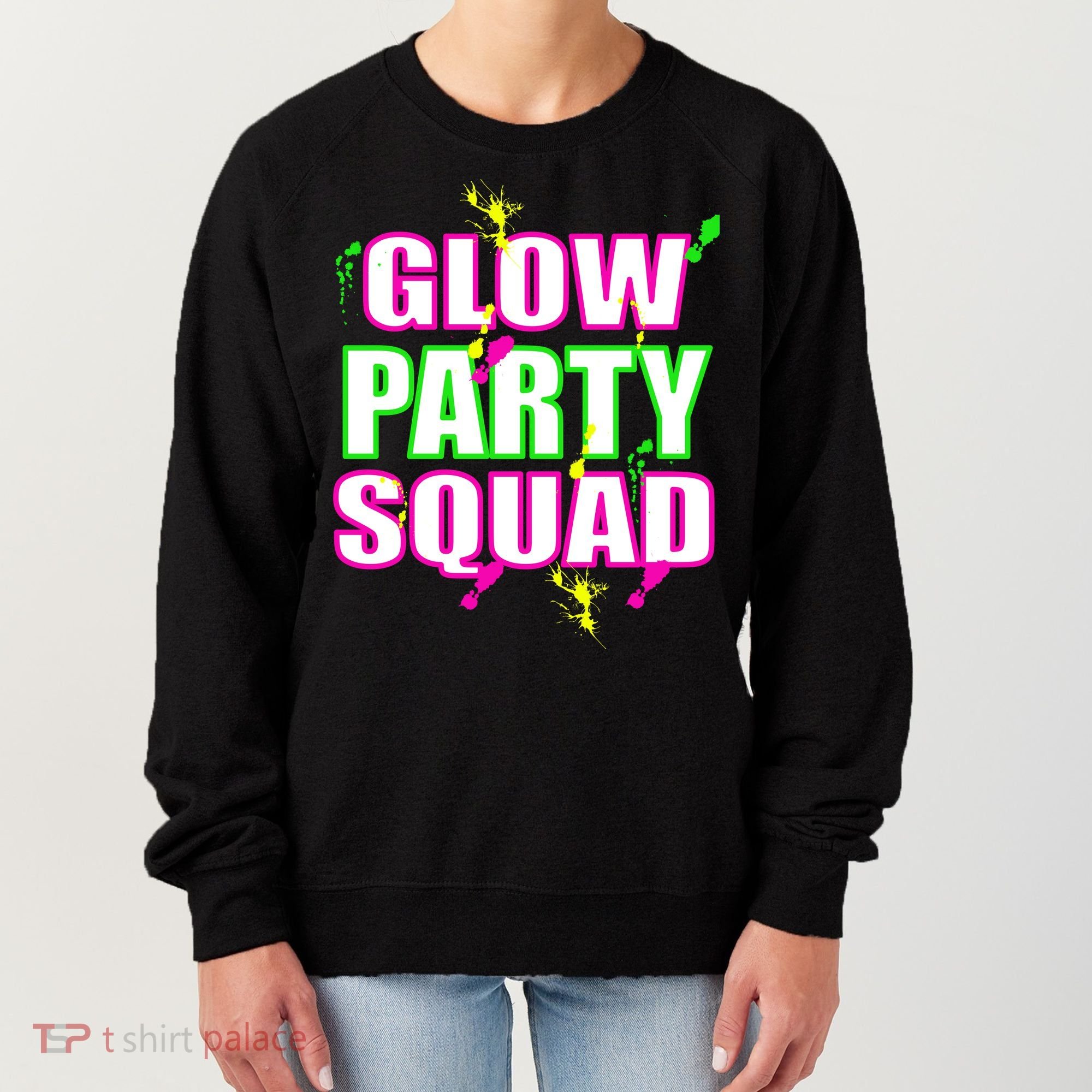 Glow Party Squad Women's Sweatshirt