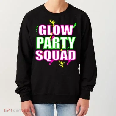 Glow Party Squad Women's Sweatshirt