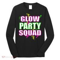 Glow Party Squad Long Sleeve Shirt thumb 0