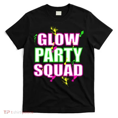 Glow Party Squad T-Shirt