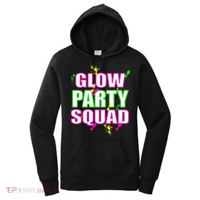 Glow Party Squad Women's Hoodie