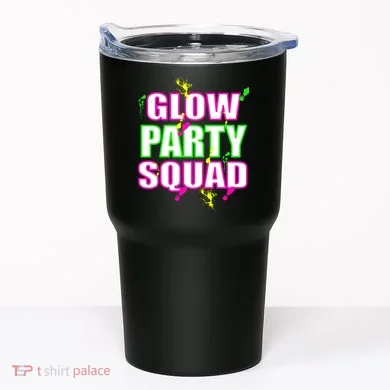 Glow Party Squad Tumbler