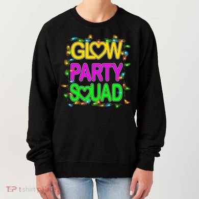Glow Party Squad1 Women's Sweatshirt
