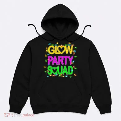 Glow Party Squad1 Hoodie