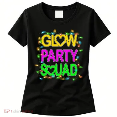 Glow Party Squad1 Women's T-Shirt