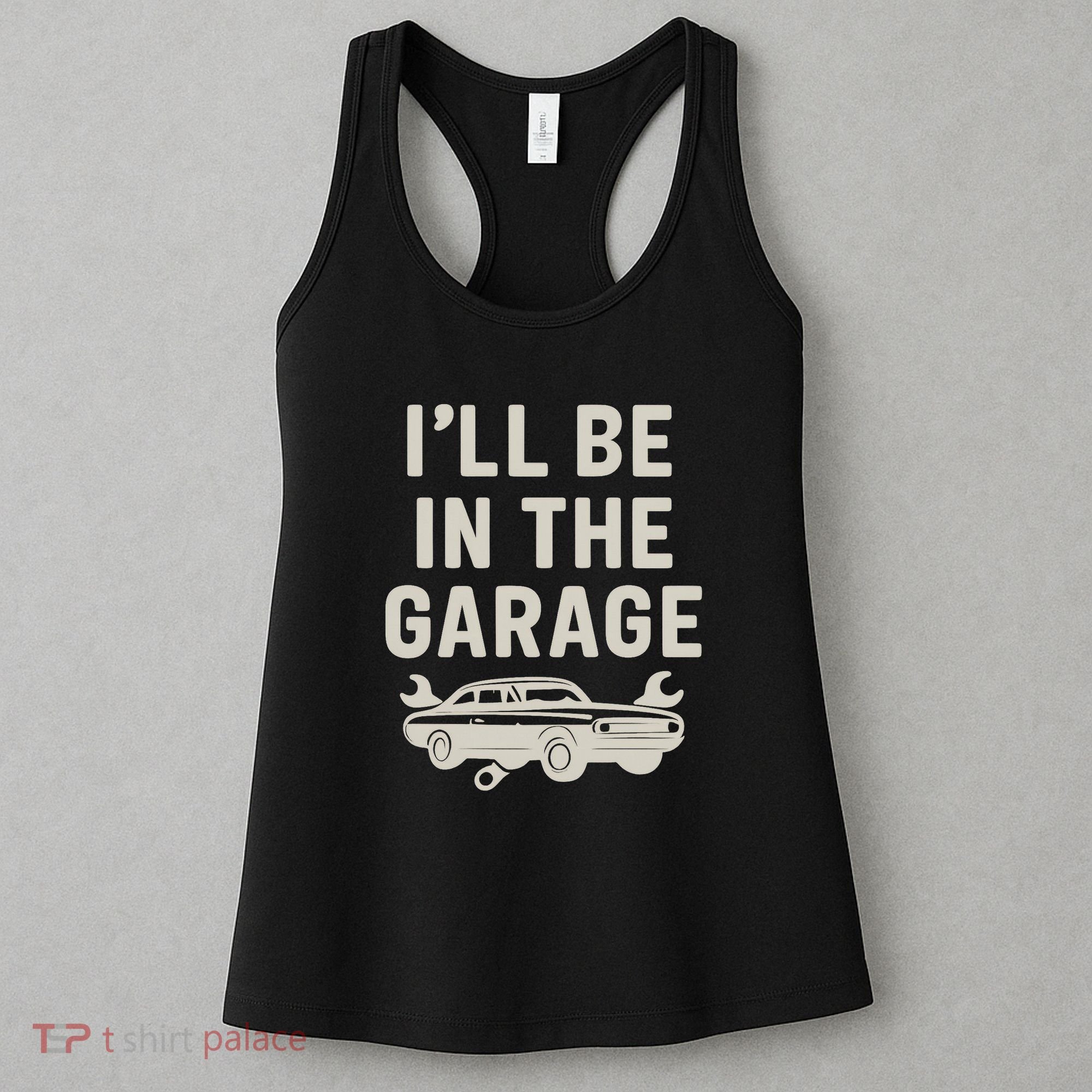 Garage Life: Perfect Gift for Dads Women's Tank Top