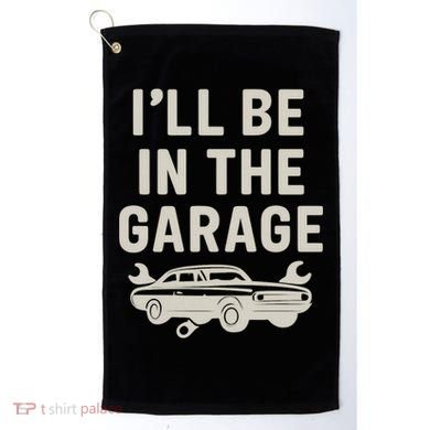 Garage Life: Perfect Gift for Dads Golf Towel