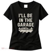 Garage Life: Perfect Gift for Dads Women's T-Shirt thumb 0