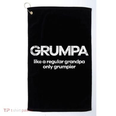 Grumpa like regular grandpa only grumpier Golf Towel