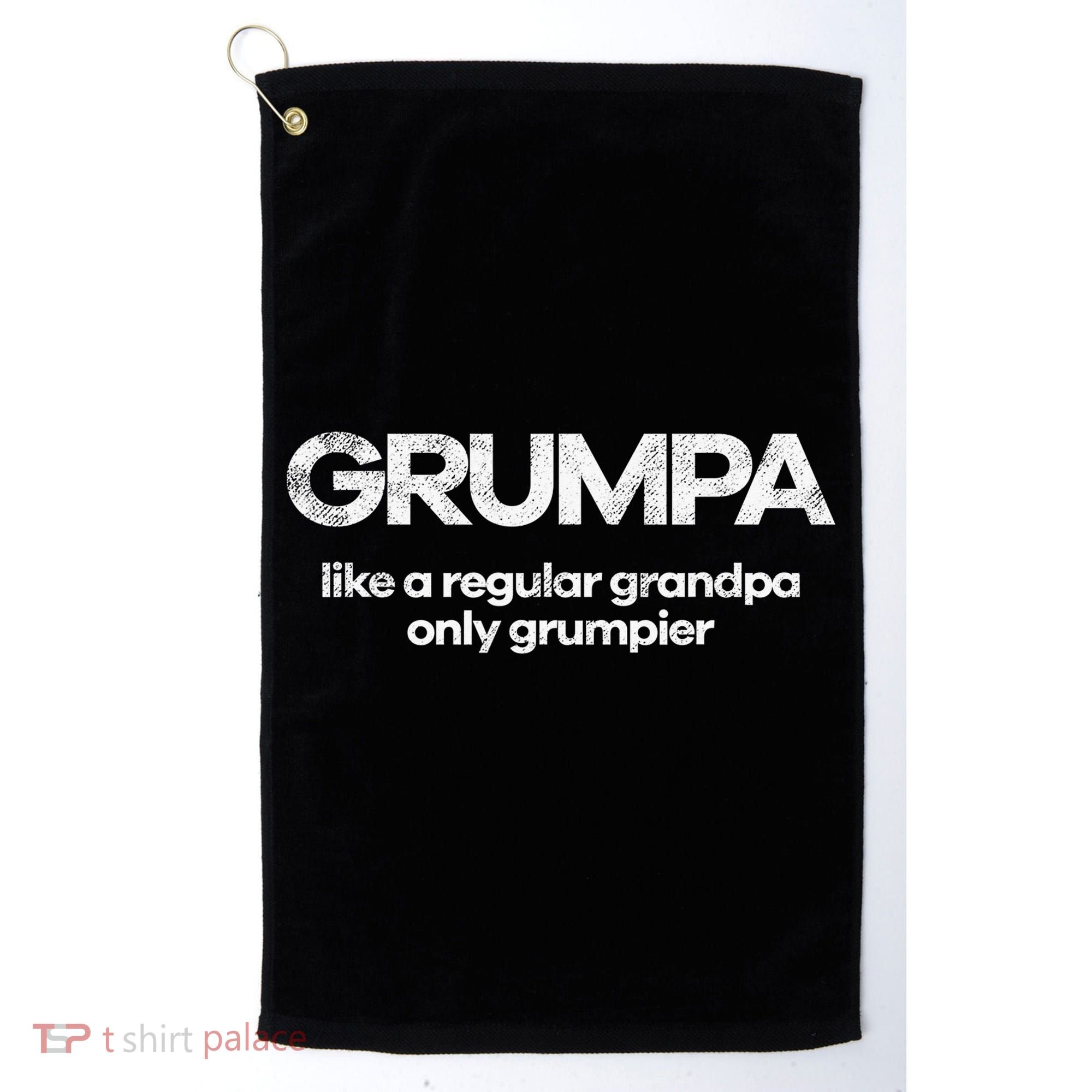 Grumpa like regular grandpa only grumpier Golf Towel