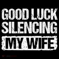 Good Luck Silencing My Wife Coffee Mug thumb 5
