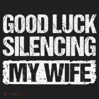 Good Luck Silencing My Wife Hat thumb 2