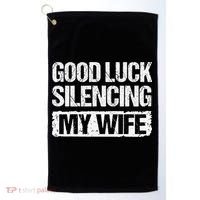 Good Luck Silencing My Wife Golf Towel thumb 0