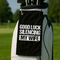 Good Luck Silencing My Wife Golf Towel thumb 2