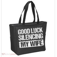 Good Luck Silencing My Wife Tote Bag thumb 2