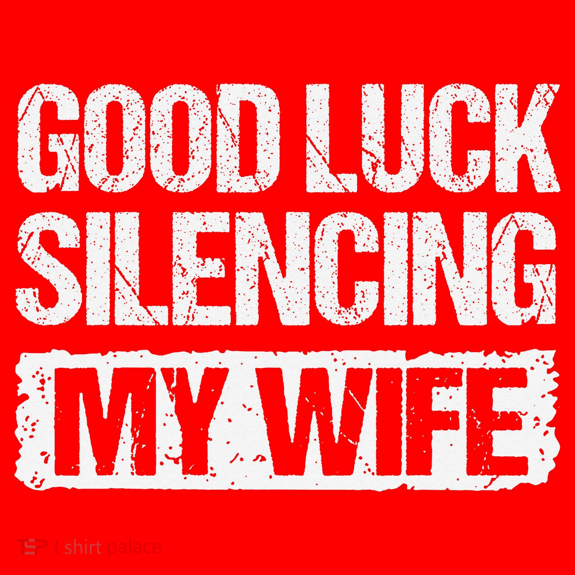 Good Luck Silencing My Wife Santa Hat