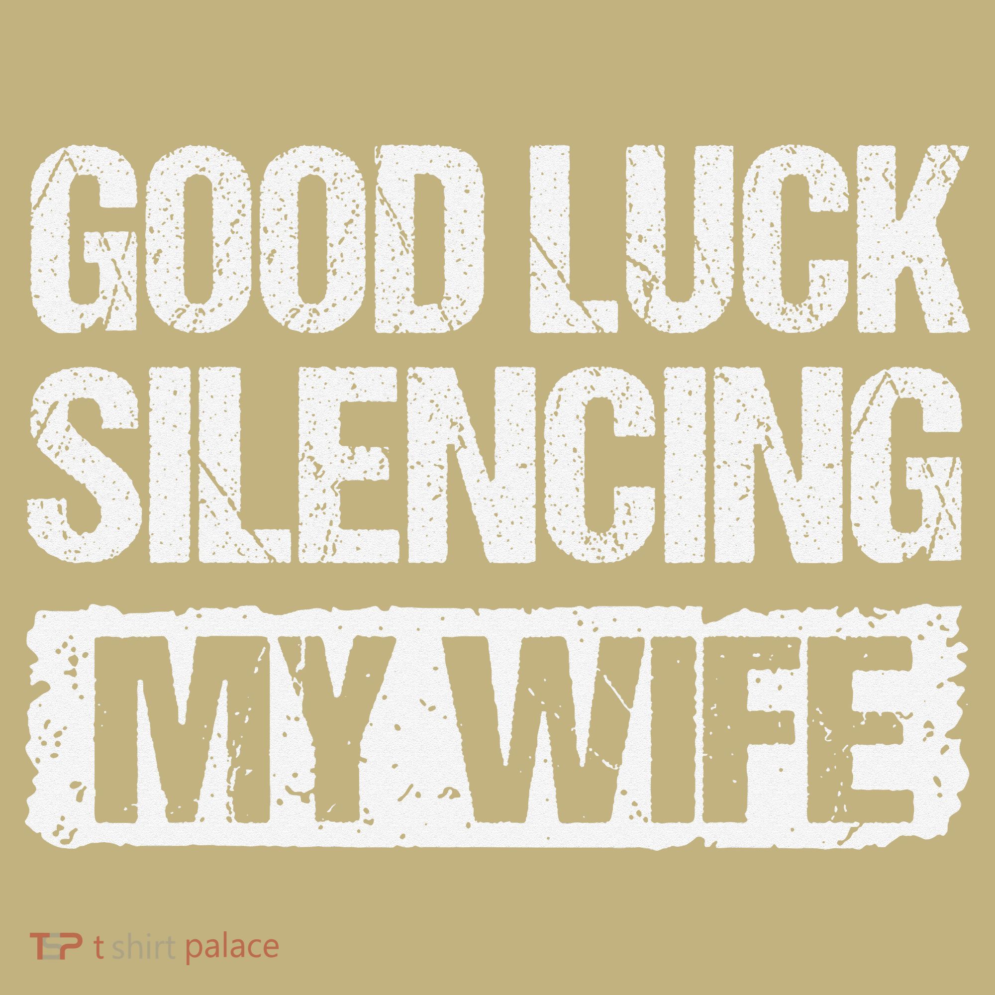 Good Luck Silencing My Wife Long Sleeve Shirt