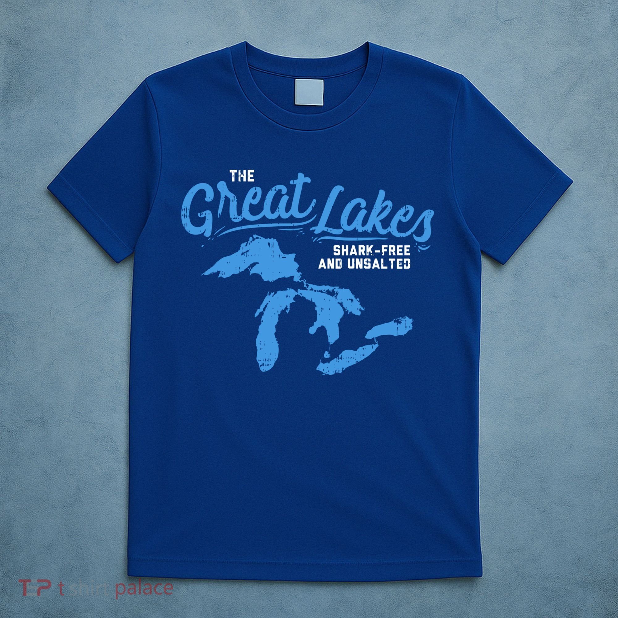 Great Lakes Shark Free And Unsalted Summer Vacation Lake Life Gift T-Shirt