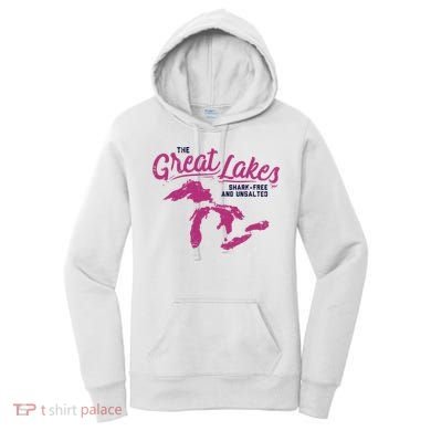 Great Lakes Shark Free And Unsalted Summer Vacation Funny Gift Women's Hoodie