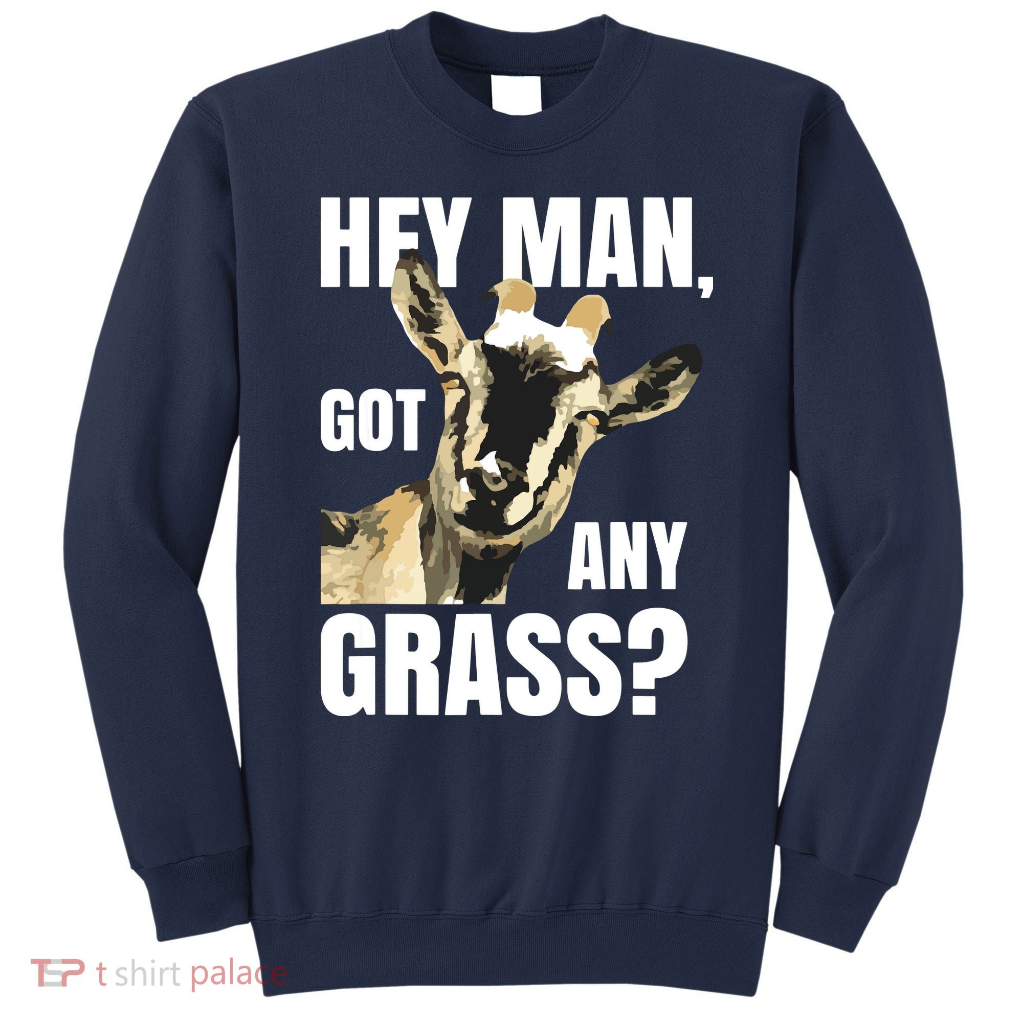 Goat Lovers Shirts Farm Animal Pun Pets Meme Funny Goat Sweatshirt