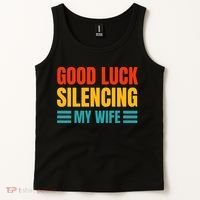 Good Luck Silencing My Wife Tank Top thumb 2