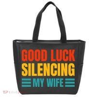 Good Luck Silencing My Wife Tote Bag thumb 0